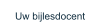 Uw bijlesdocent
